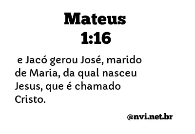 MATEUS 1:16 NVI NOVA VERSÃO INTERNACIONAL