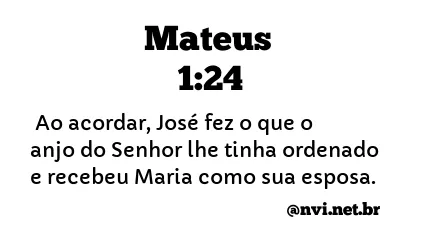 MATEUS 1:24 NVI NOVA VERSÃO INTERNACIONAL