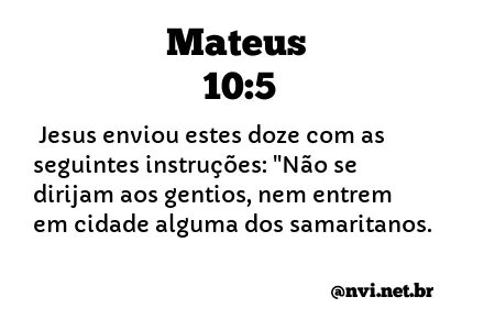 MATEUS 10:5 NVI NOVA VERSÃO INTERNACIONAL