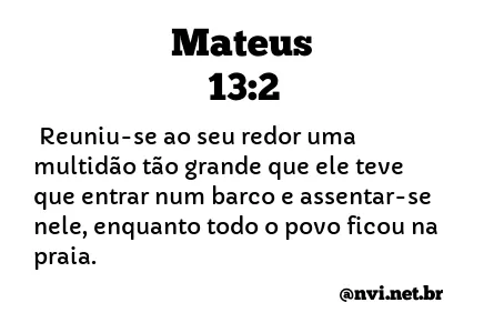 MATEUS 13:2 NVI NOVA VERSÃO INTERNACIONAL