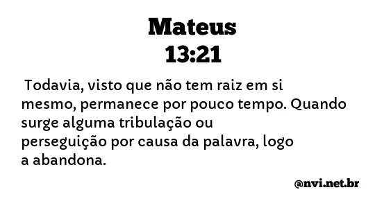 MATEUS 13:21 NVI NOVA VERSÃO INTERNACIONAL