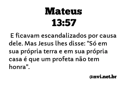 MATEUS 13:57 NVI NOVA VERSÃO INTERNACIONAL