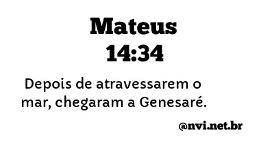 MATEUS 14:34 NVI NOVA VERSÃO INTERNACIONAL