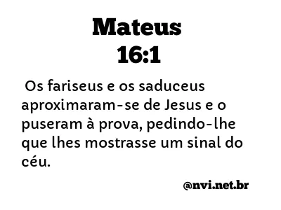 MATEUS 16:1 NVI NOVA VERSÃO INTERNACIONAL