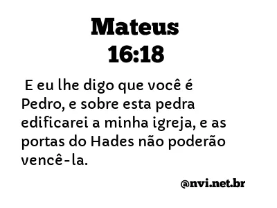 MATEUS 16:18 NVI NOVA VERSÃO INTERNACIONAL