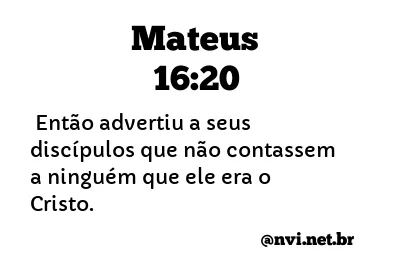 MATEUS 16:20 NVI NOVA VERSÃO INTERNACIONAL