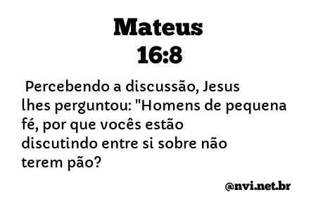 MATEUS 16:8 NVI NOVA VERSÃO INTERNACIONAL