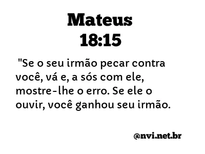 MATEUS 18:15 NVI NOVA VERSÃO INTERNACIONAL