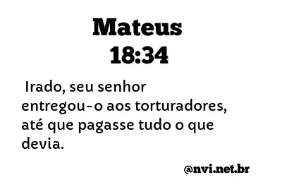 MATEUS 18:34 NVI NOVA VERSÃO INTERNACIONAL