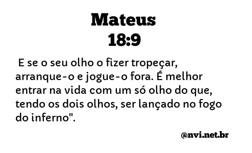 MATEUS 18:9 NVI NOVA VERSÃO INTERNACIONAL