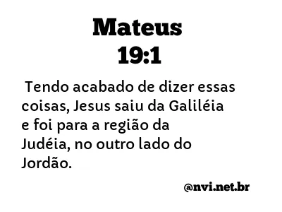 MATEUS 19:1 NVI NOVA VERSÃO INTERNACIONAL