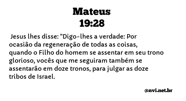 MATEUS 19:28 NVI NOVA VERSÃO INTERNACIONAL