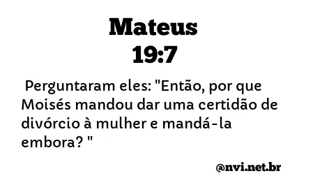 MATEUS 19:7 NVI NOVA VERSÃO INTERNACIONAL