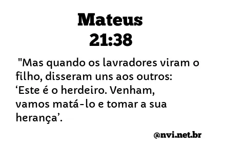 MATEUS 21:38 NVI NOVA VERSÃO INTERNACIONAL