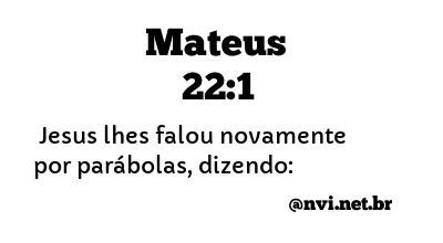 MATEUS 22:1 NVI NOVA VERSÃO INTERNACIONAL