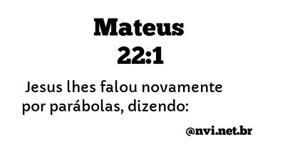 MATEUS 22:1 NVI NOVA VERSÃO INTERNACIONAL