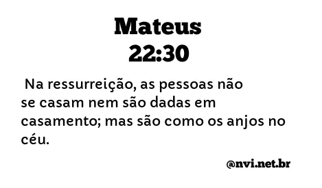 MATEUS 22:30 NVI NOVA VERSÃO INTERNACIONAL