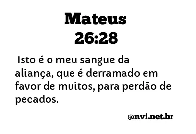 MATEUS 26:28 NVI NOVA VERSÃO INTERNACIONAL