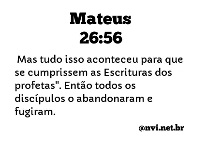 MATEUS 26:56 NVI NOVA VERSÃO INTERNACIONAL