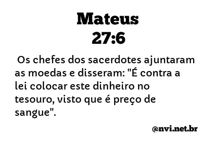 MATEUS 27:6 NVI NOVA VERSÃO INTERNACIONAL