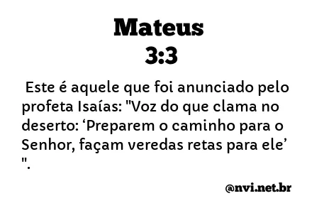 MATEUS 3:3 NVI NOVA VERSÃO INTERNACIONAL