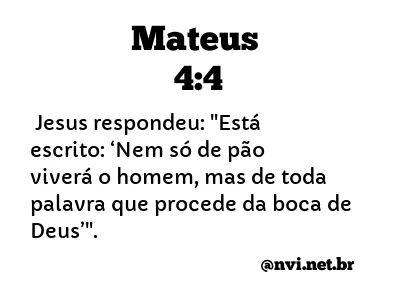 MATEUS 4:4 NVI NOVA VERSÃO INTERNACIONAL