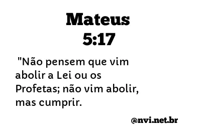 MATEUS 5:17 NVI NOVA VERSÃO INTERNACIONAL