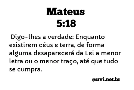 MATEUS 5:18 NVI NOVA VERSÃO INTERNACIONAL