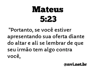 MATEUS 5:23 NVI NOVA VERSÃO INTERNACIONAL