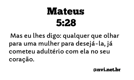 MATEUS 5:28 NVI NOVA VERSÃO INTERNACIONAL