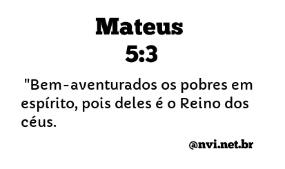 MATEUS 5:3 NVI NOVA VERSÃO INTERNACIONAL