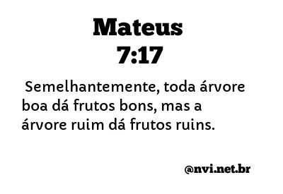 MATEUS 7:17 NVI NOVA VERSÃO INTERNACIONAL