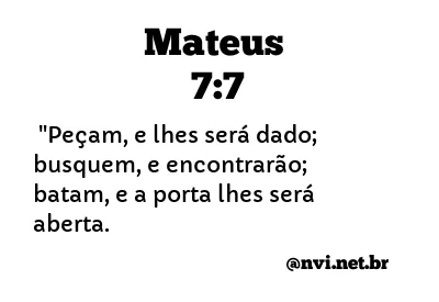 MATEUS 7:7 NVI NOVA VERSÃO INTERNACIONAL