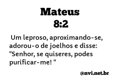 MATEUS 8:2 NVI NOVA VERSÃO INTERNACIONAL