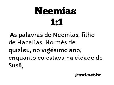 NEEMIAS 1:1 NVI NOVA VERSÃO INTERNACIONAL