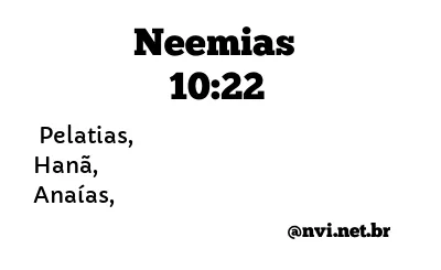 NEEMIAS 10:22 NVI NOVA VERSÃO INTERNACIONAL