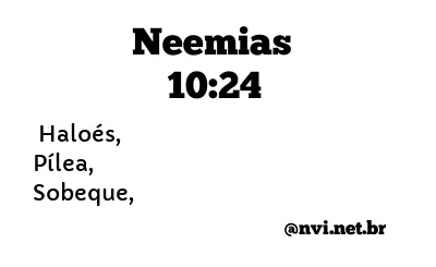 NEEMIAS 10:24 NVI NOVA VERSÃO INTERNACIONAL