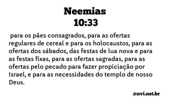 NEEMIAS 10:33 NVI NOVA VERSÃO INTERNACIONAL