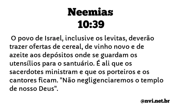 NEEMIAS 10:39 NVI NOVA VERSÃO INTERNACIONAL