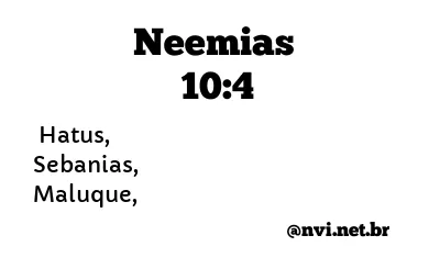 NEEMIAS 10:4 NVI NOVA VERSÃO INTERNACIONAL