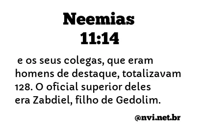 NEEMIAS 11:14 NVI NOVA VERSÃO INTERNACIONAL