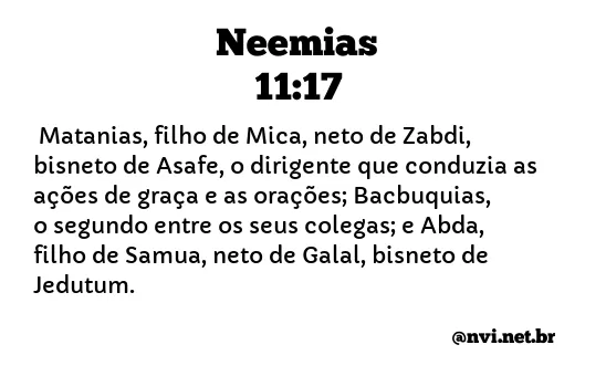 NEEMIAS 11:17 NVI NOVA VERSÃO INTERNACIONAL