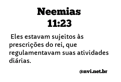 NEEMIAS 11:23 NVI NOVA VERSÃO INTERNACIONAL