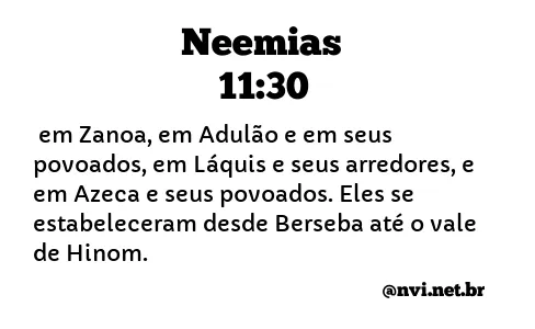 NEEMIAS 11:30 NVI NOVA VERSÃO INTERNACIONAL