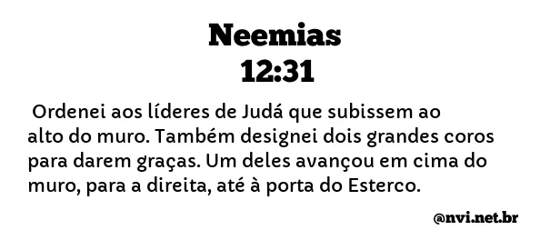 NEEMIAS 12:31 NVI NOVA VERSÃO INTERNACIONAL