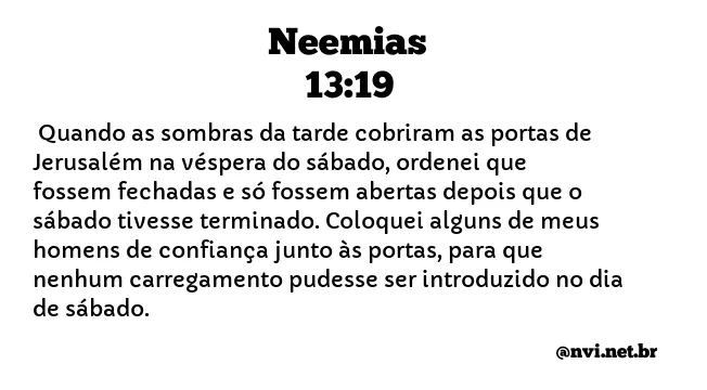 NEEMIAS 13:19 NVI NOVA VERSÃO INTERNACIONAL