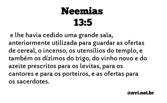 NEEMIAS 13:5 NVI NOVA VERSÃO INTERNACIONAL