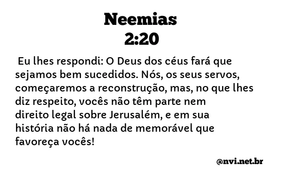 NEEMIAS 2:20 NVI NOVA VERSÃO INTERNACIONAL