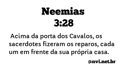 NEEMIAS 3:28 NVI NOVA VERSÃO INTERNACIONAL