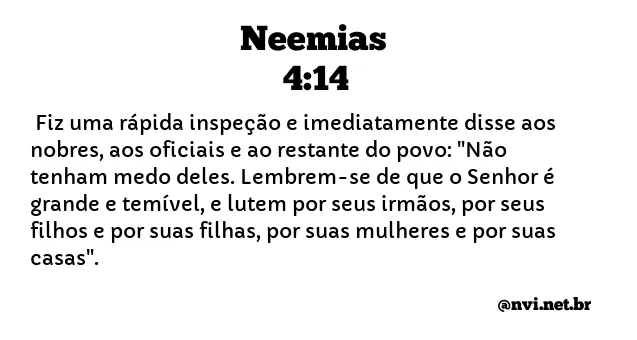 NEEMIAS 4:14 NVI NOVA VERSÃO INTERNACIONAL